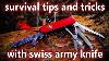Survival Secrets And Tips With A Swiss Army Knife