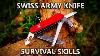 Survival Tips And Bushcraft Skills With Swiss Army Knife